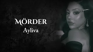 AYLIVA  Mörder Lyrics [upl. by Fitton106]