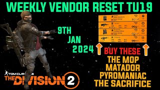 The Division 2 MUST BUYS quotWEEKLY VENDOR RESET TU19 LEVEL 40quot January 9th 2024 [upl. by Einot]