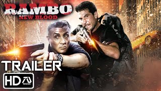 RAMBO 6 NEW BLOOD Trailer 3 Sylvester Stallone John Bernthal  Father and Son Team Up  Fan Made [upl. by Baal]