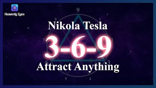 Nikola Tesla 369 Manifestation  Manifest Anything in 3 minutes  Law of Attraction [upl. by Ainessej]