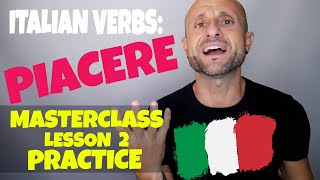 How to Use PIACERE in Italian Lesson 2 Practice  Say quotto Likequot in Italian Learn Italian Verbs [upl. by Elleval]