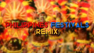 Philippines Festival Remix Philippines Festival Music Remix MAPEH Festival Music Remix [upl. by Nonnahs]