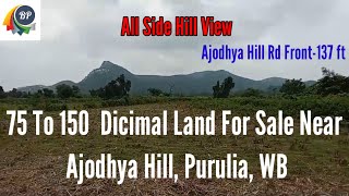 ArshaLand 🙂 75 To 150 dicimal River side amp Ajodhya Hill view land for sale  purulia M7679452742 🙂 [upl. by Nebra]