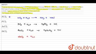 VA group elements form both trihalides and pentahalides of the tyep MX3 and MX5 [upl. by Thorny]