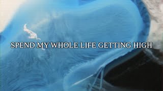 Chetta  Spend My Whole Life Getting High OFFICIAL LYRIC VIDEO [upl. by Lindberg]