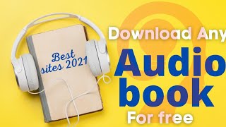 How to download Audio Books for free  Audible Alternatives  Free Audio Books Best Sites [upl. by Nosyaj211]