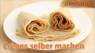 Rezept Crêpes einfach selber machen  Leckeres Pfannkuchen GrundRezept aus der Pfanne [upl. by Neraj]