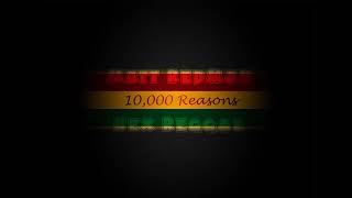 Matt Redman 10000 Reasons  Nex REGGAE Remix [upl. by Spiegleman49]