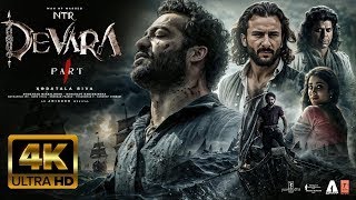 Devara Part 1  FULL MOVIE HINDI DUBBED 4K HD FACTS NTR Saif Ali KhanJanhvi Kapoor Koratala Siva [upl. by Deedahs]