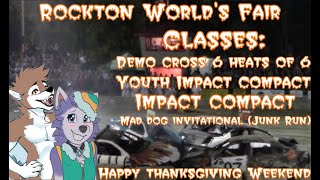 Rockton Worlds Fair Thanksgiving Demo Derby s2 ep4 [upl. by Shabbir]