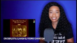 Crosby Stills Nash amp Young  Carry On DayOne Reacts [upl. by Ellecram]