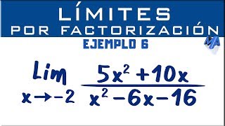 Solución de límites por factorización  Ejemplo 6 [upl. by Halyak508]