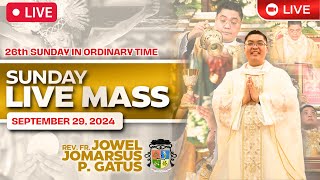 SUNDAY FILIPINO LIVE MASS TODAY II SEPTEMBER 29 2024 II FR JOWEL JOMARSUS GATUS [upl. by Whitaker]