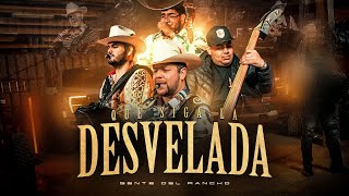 Que Siga La Desvelada  Gente del Rancho Video Oficial [upl. by Ayrb]