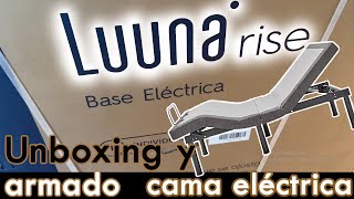 Cama eléctrica Luuna rise Unboxing y Armado [upl. by Feldstein]