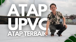 ATAP TERBAIK ATAP UPVC JAWABANNYA  M Architect Purwokerto PANDA ALUMINIUM PURWOKERTO [upl. by Eemyaj]