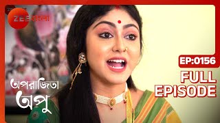 Aparajita Apu  Full episode  156  Zee Bangla [upl. by Kalli]