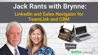 LinkedIn and Sales Navigator for TeamLink and CRM [upl. by Eirok981]