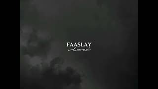 Faaslay  Abdul Hannan slowed [upl. by Darton457]