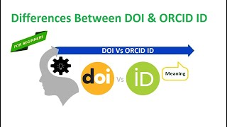 Differences Between DOI and ORCID ID  DOI vs ORCID ID [upl. by Addi680]