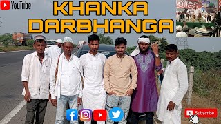 Khanka Full Vlog ll DarbhangaTown [upl. by Margaretha]