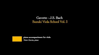 7 Gavotte  JS Bach  SUZUKI VIOLA BOOK 3 PIANO ACCOMPANIMENT [upl. by Nylqcaj276]