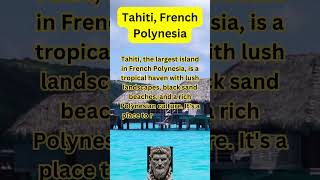 Tahiti French Polynesia  MustSee Tropical Destinationsquot [upl. by Ellette324]