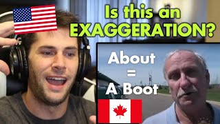 American Reacts to Canadian Accents Explained [upl. by Shaia675]