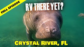 Crystal River Florida  Swim With Manatees  Full Episode [upl. by Hluchy]