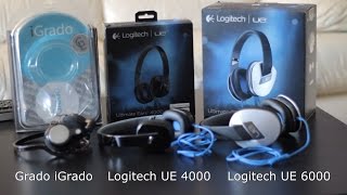 Budget Headphones Review  Logitech UE 6000 UE 4000 Grado iGrado [upl. by Pinette]