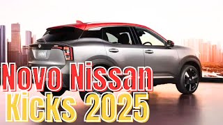 Novo Nissan Kicks 2025 A Revolução dos SUVs Compactos [upl. by Yasnyl700]