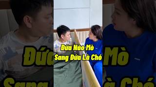 Đứa Nào Mò Sang Đứa Là Chó funny comedyfilms vietcomedy haihuoc giaitri [upl. by Greabe14]