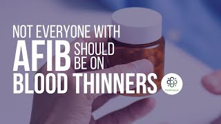 Blood Thinners For Afib  Do You Really Need them  HealthspanMD [upl. by Erinna]