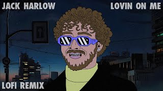 Jack Harlow  Lovin On Me lofi remix [upl. by Eeldivad]