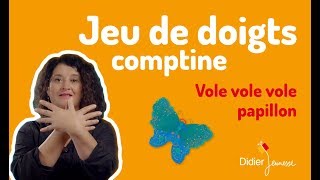 Vole vole vole Papillon  Comptine  Jeu de doigts [upl. by Netloc]