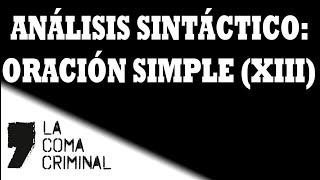 Sintaxis Corrección oraciones simples XIII [upl. by Adnalay555]