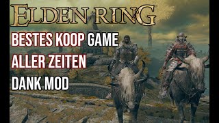 Das beste Koop Spiel aller Zeiten dank MOD   Elden Ring dauerhaft zusammen spielen [upl. by Eira]