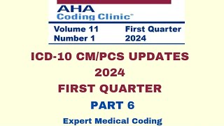 Medical CodingCoding Clinics20241st QuarterPart 6Medical coding updatesMedical coding course [upl. by Adnauqal579]