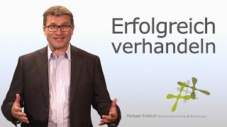 Erfolgreich verhandeln  6 Strategien Vertriebstrainer Michael Fridrich [upl. by Dasteel]