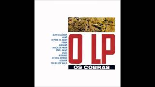 Os Cobras  Quintessencia [upl. by Corkhill]