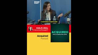 Acquired Podcast ➜ QUAL É A BOA [upl. by Girvin673]