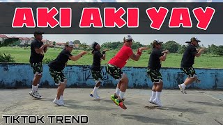 AKI AKI YAY TIKTOK VIRAL  Dj yuanBryan Remix  Dance Fitness  Team Baklosh [upl. by Eimile]