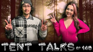 Tent Talks Ep 146 [upl. by Cyb]