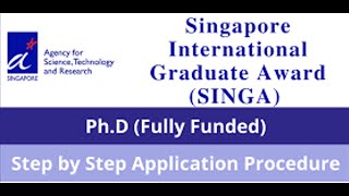 How to apply for Singapore International Graduate Award SINGA  Fully Funded Positions [upl. by Nevet]