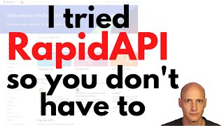 RapidAPI Review  I tried the API marketplace so you dont have to [upl. by Ariahay]