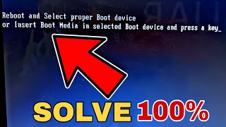 Reboot and Select proper Boot device  or Insert Boot Media in selected Boot device and press a key [upl. by Lobel]