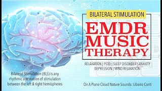 EMDR Music Therapy Bilateral Stimulation Sleep Disorder Depression Mind Relaxation Music Therapy [upl. by Notsew]