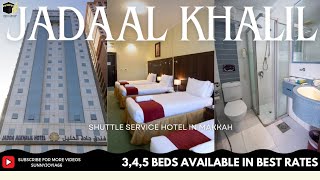 Makkah Hotel Near Haram Jada Al Khalil [upl. by Lekkim214]