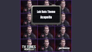 Lab Rats Theme From quotLab Ratsquot [upl. by Oraneg]