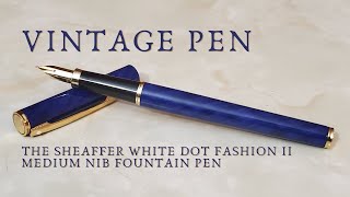 Vintage Sheaffer White Dot Fashion II [upl. by Farand151]